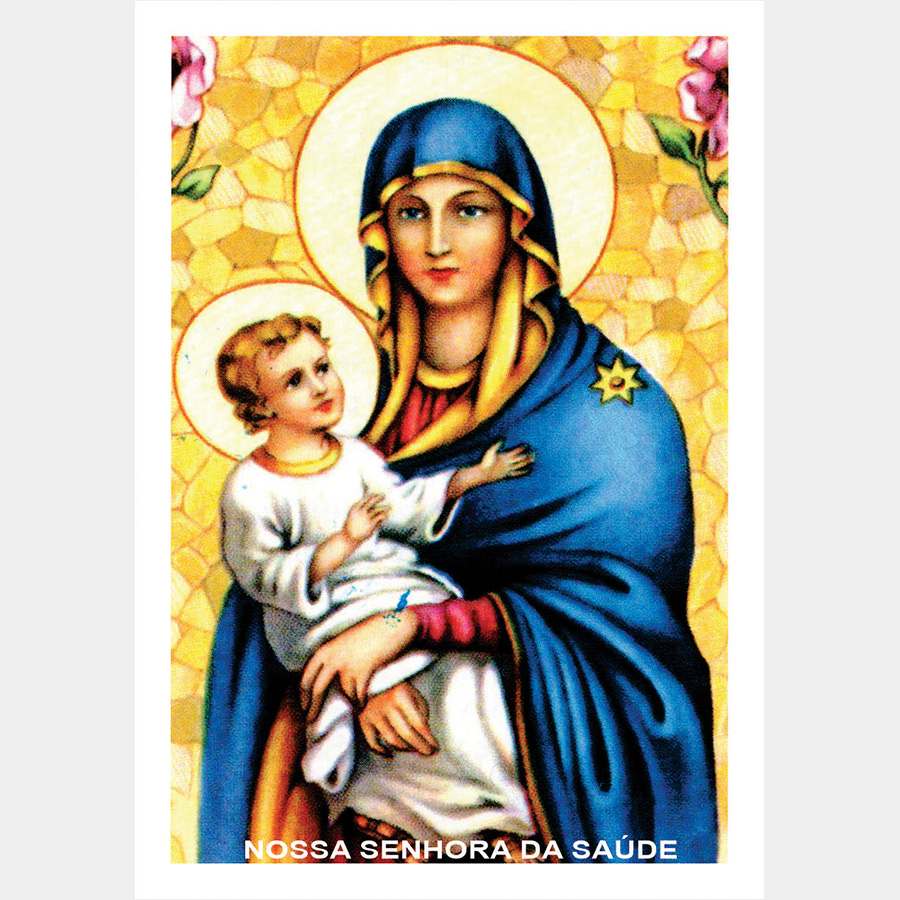 Oração a Nossa Senhora da Saúde